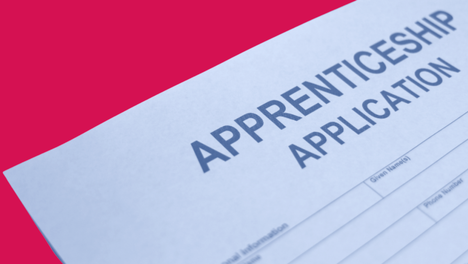 Apprenticeship application paper set against pink background
